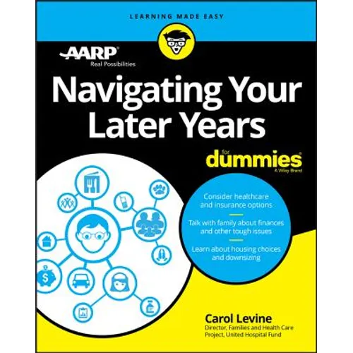 Navigating Your Later Years for Dummies - Paperback