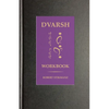 Dvarsh Workbook: Beginning Exercises for the Extraordinary Student - Paperback