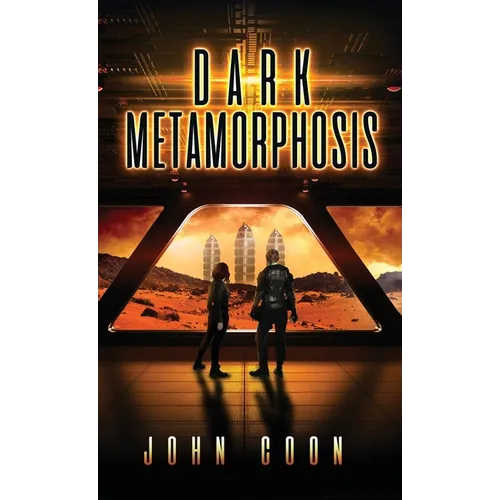 Dark Metamorphosis - Hardcover