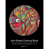 Anti-Stress Coloring Book: Stress Relieving Designs Vol 3 - Paperback