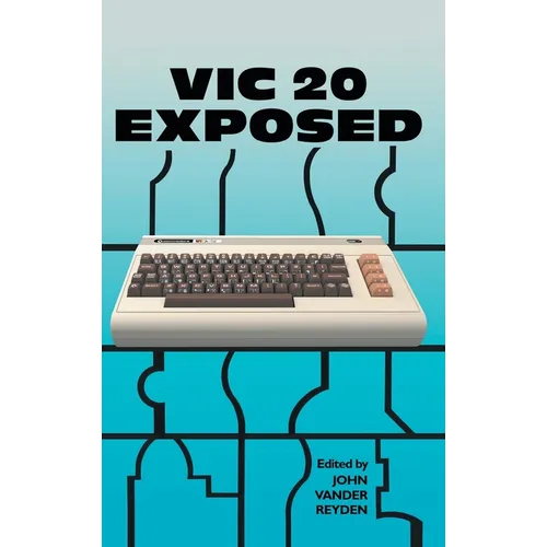 VIC 20 Exposed - Hardcover