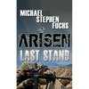 Arisen: Last Stand - Paperback
