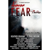 Never Fear - Phobias: Everyone Fears Something... - Paperback