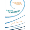 40 Days with the Holy Spirit: Fresh Air for Every Day - Paperback