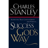 Success God's Way: Achieving True Contentment and Purpose - Paperback