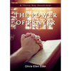 The Power of Prayer: A Thirty Day Devotional - Paperback