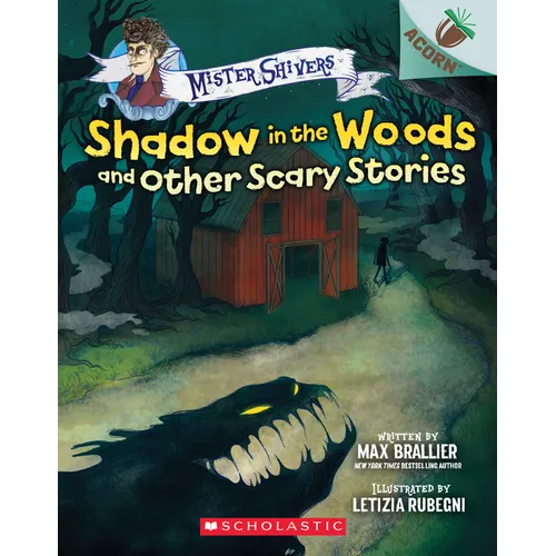 Shadow in the Woods and Other Scary Stories: An Acorn Book (Mister Shivers #2) - Paperback