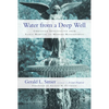 Water from a Deep Well: Christian Spirituality from Early Martyrs to Modern Missionaries - Paperback