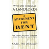Why Did I Become a Landlord?: The Things You Need to Know Before You Take That Leap of Faith - Paperback