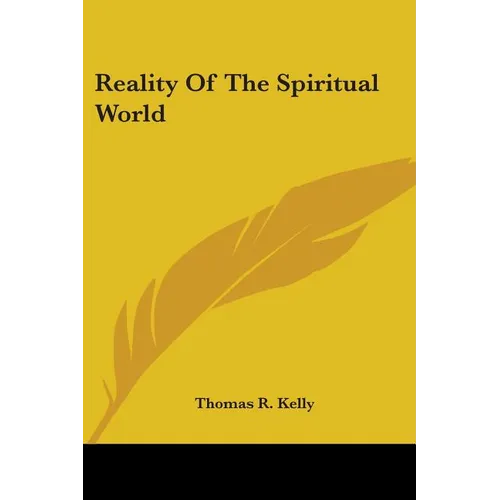 Reality Of The Spiritual World - Paperback