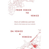 From Venice to Venice / Da Venice a Venezia - Paperback