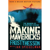 Making Mavericks: The Memoir of a Surfing Legend - Paperback