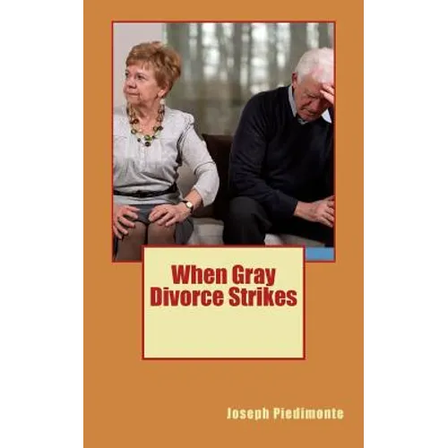 When Gray Divorce Strikes - Paperback