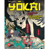 Yokai: The Ancient Prints of Japanese Monsters - Hardcover