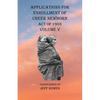 Applications For Enrollment of Creek Newborn Act of 1905 Volume V - Paperback