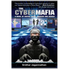 The Cyber Mafia: The Original Edition - Paperback
