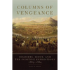 Columns of Vengeance: Soldiers, Sioux, and the Punitive Expeditions, 1863-1864 - Hardcover