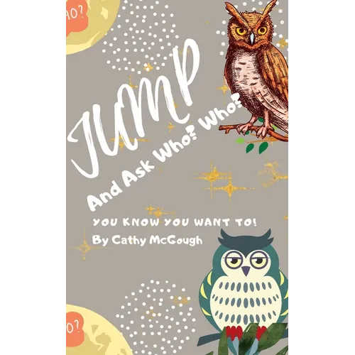 Jump and Ask Who? Who? Book 7 - Paperback