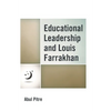 Educational Leadership and Louis Farrakhan - Paperback