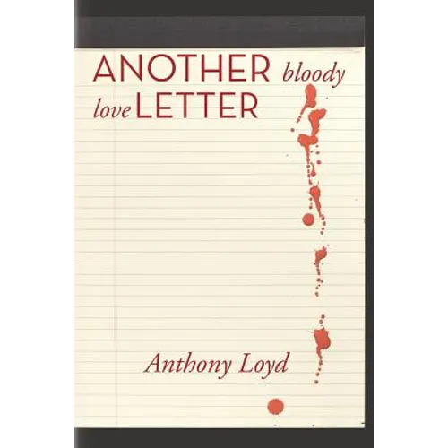 Another Bloody Love Letter - Paperback
