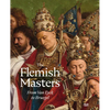 The Flemish Masters: From Van Eyck to Bruegel - Hardcover