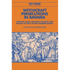 Witchcraft Persecutions in Bavaria: Popular Magic, Religious Zealotry and Reason of State in Early Modern Europe - Paperback