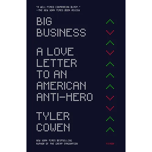 Big Business: A Love Letter to an American Anti-Hero - Paperback