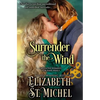 Surrender the Wind - Paperback