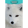 Arctic Foxes - Hardcover