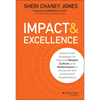 Impact & Excellence - Hardcover