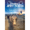 Finding Jimmy Moran: Codicil to The Claire Trilogy - Paperback