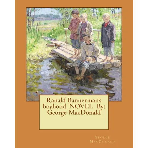Ranald Bannerman's boyhood - Paperback