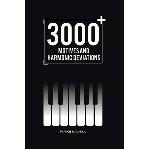 3000+ Motives and Harmonic Deviations - Paperback
