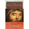 The Biblical Mothers Deliver - Hardcover