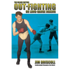 Out-Fighting or Long-Range Boxing: The Deluxe Edition - Paperback