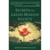 Secrets of the Ladies Mission Society - Hardcover