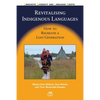 Revitalising Indigenous Languages: How to Recreate a Lost Generation - Paperback