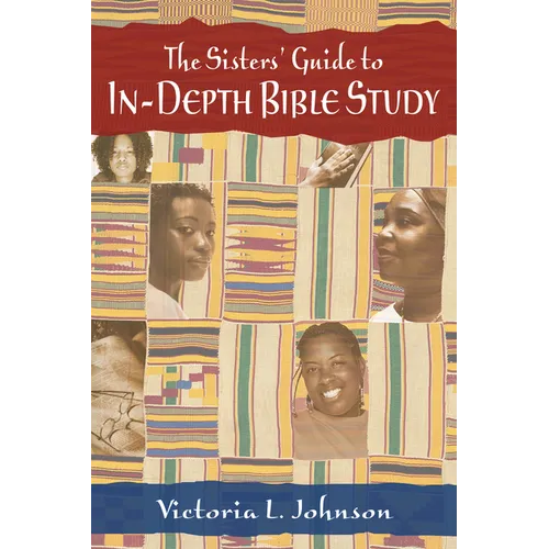The Sisters' Guide to In-Depth Bible Study - Paperback