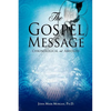 The Gospel Message - Paperback
