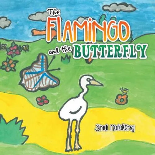 The Flamingo and the Butterfly - Paperback