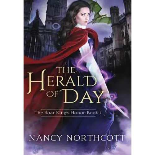 The Herald of Day: The Boar King's Honor Trilogy Book 1 - Hardcover