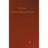 A Cruising Voyage round the World - Hardcover