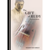 The Gift of Rudy - Paperback