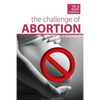The Challenge of Abortion - Paperback