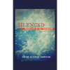 Silenced: Refused to Be Silenced: Inspired by a True Story - Hardcover