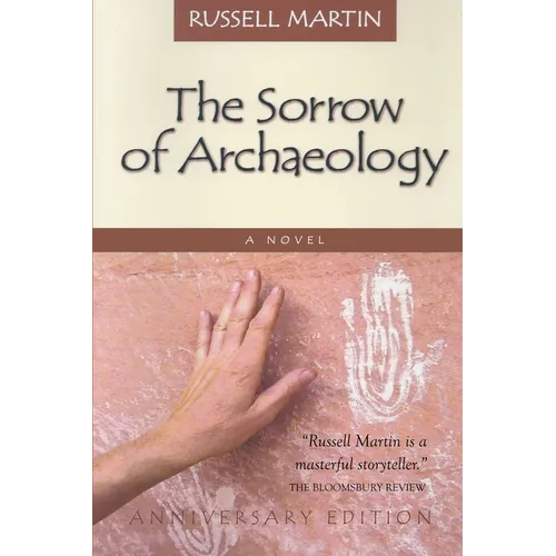 The Sorrow of Archaeology - Paperback