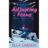 Adjusting Focus - Paperback