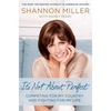 It's Not about Perfect: Competing for My Country and Fighting for My Life - Hardcover