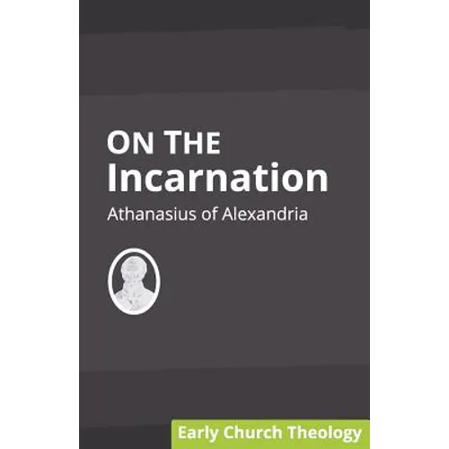 On the Incarnation - Paperback