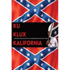 Ku Klux Kalifornia: A History Of Klan Activities In California From 1869 Until Today - Paperback